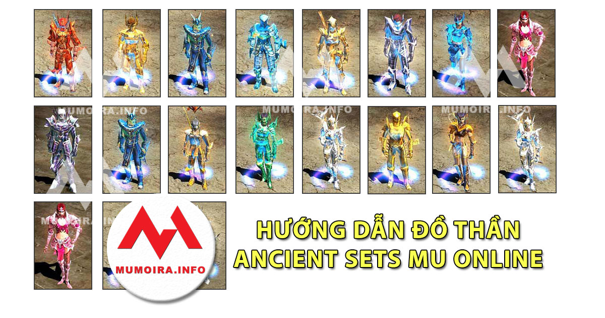 Hướng dẫn đồ Thần Thánh (Ancient Sets) Mu Online - Mumoira.info