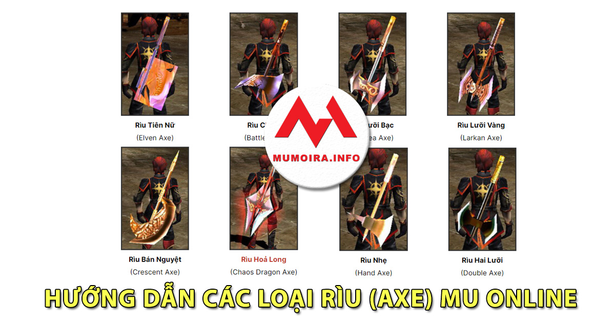 Hướng dẫn các loại Rìu (Axe) trong Mu Online - Mumoira.info